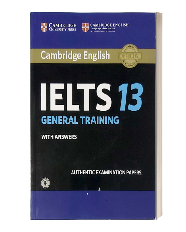 CAMBRIDGE ENGLISH IELTS 13  GENERAL TRAINING