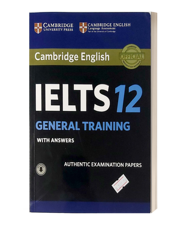 CAMBRIDGE ENGLISH IELTS12 GENERAL TRAINING