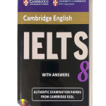 CAMBRIDGE  ENGLISH IELTS 8